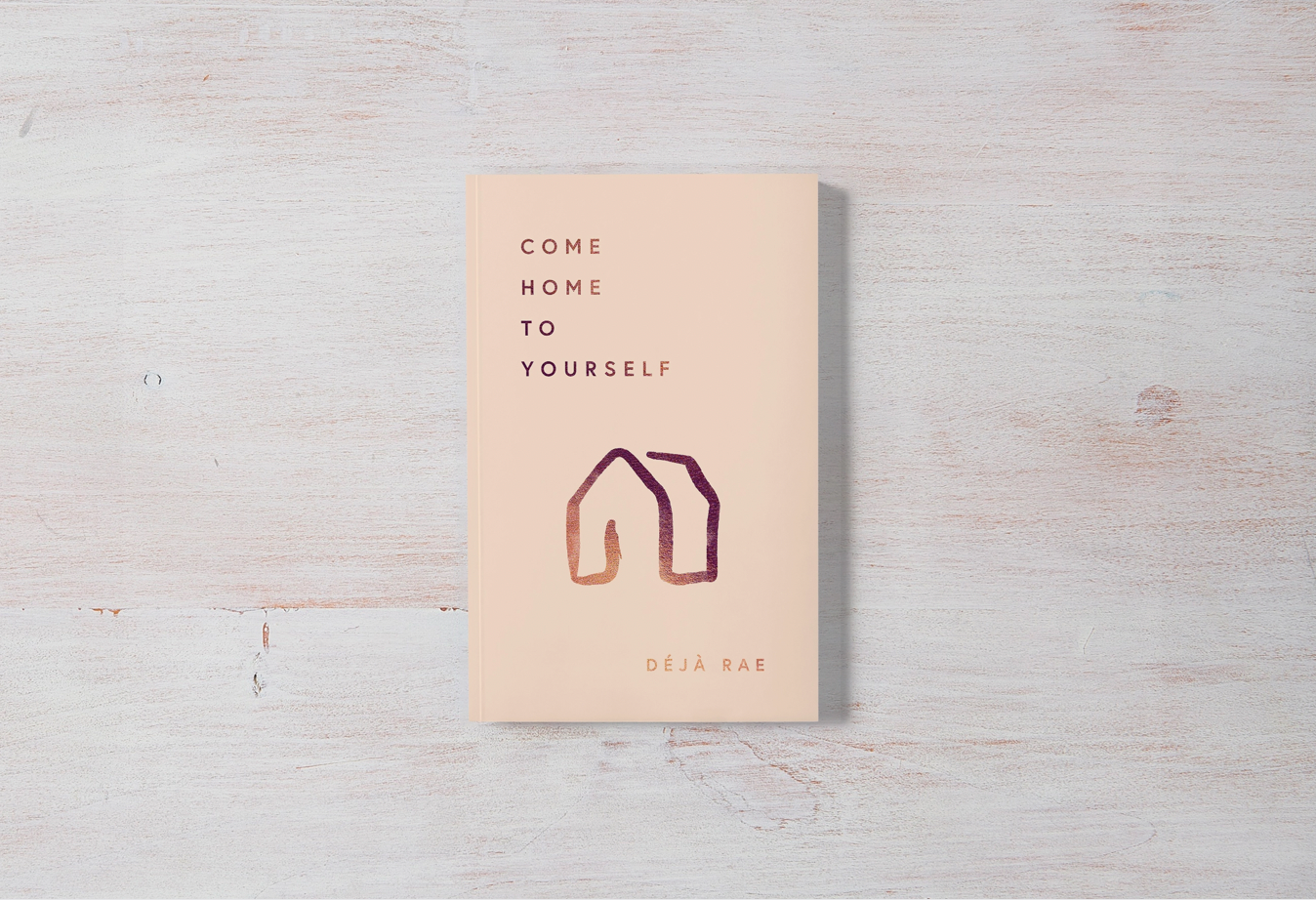 Come Home To Yourself - Book