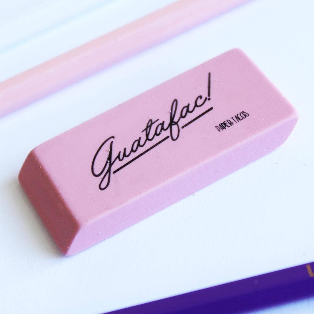Eraser - Guatafac!