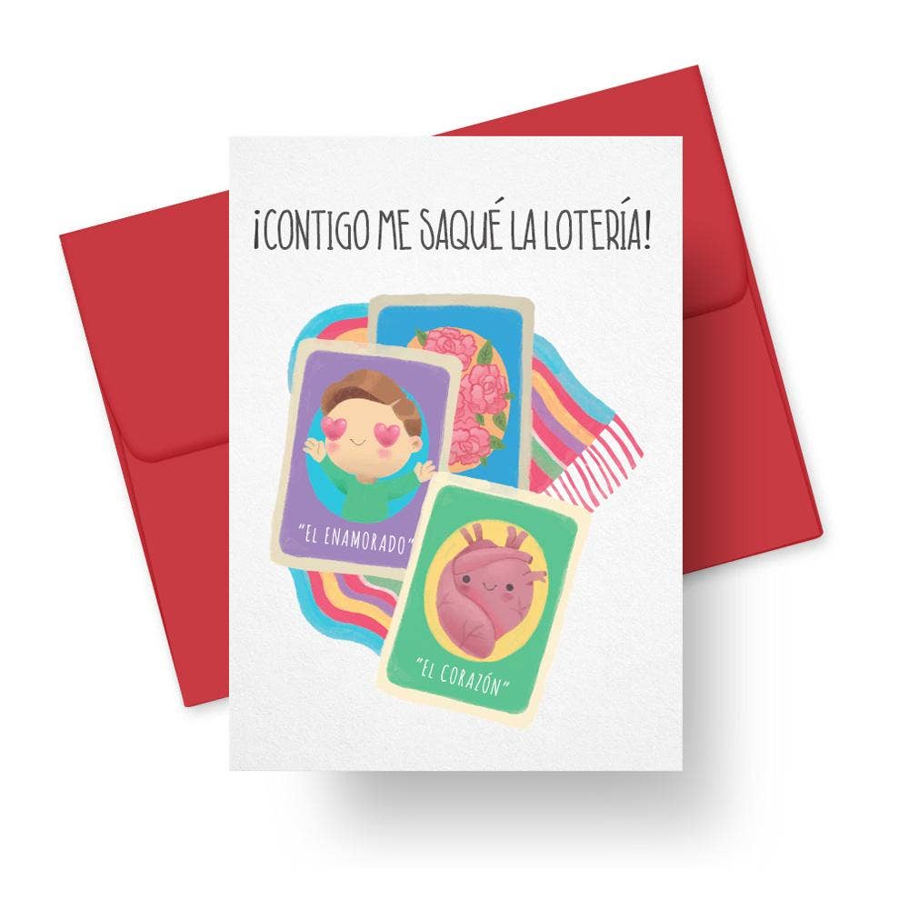 ¡Contigo Me Saqué La Lotería! -Greeting Card