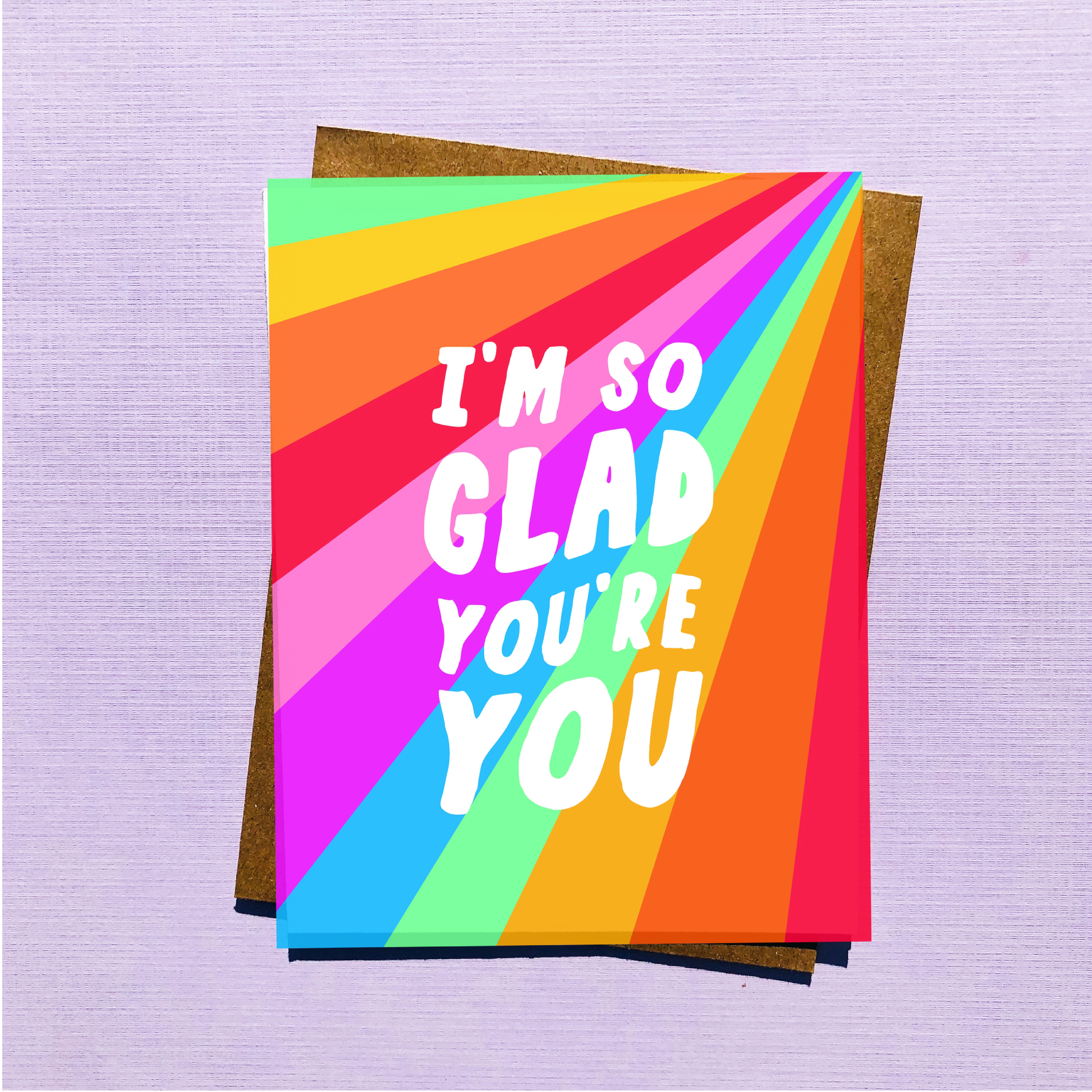 I'm So Glad You're You - Greeting Card