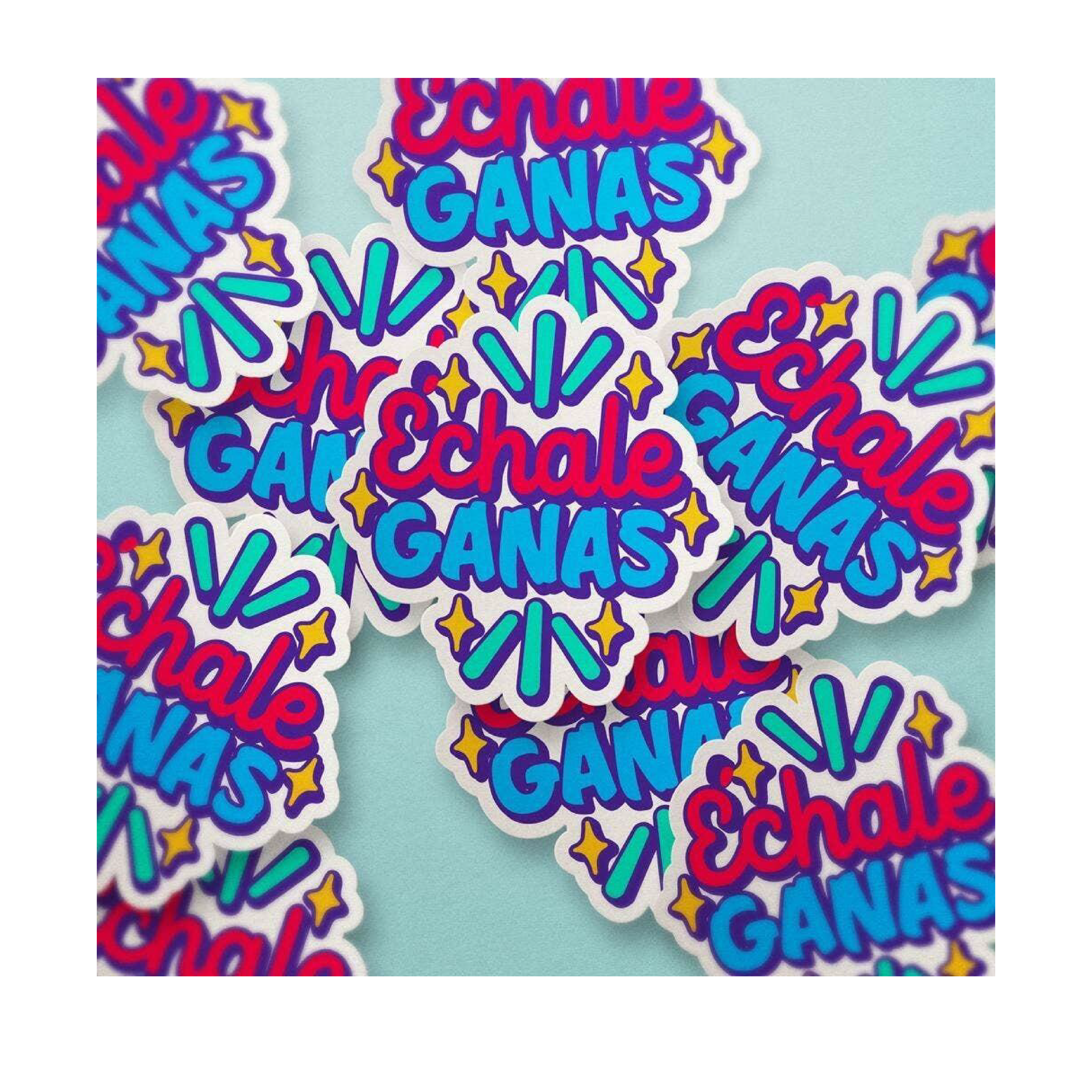 Sticker- Echale Ganas